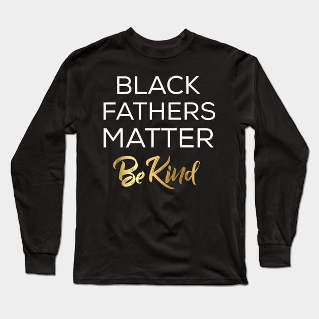 black fathers matter Long Sleeve T-Shirt by Jandjprints